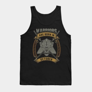 Warriors Are Born In October Tank Top